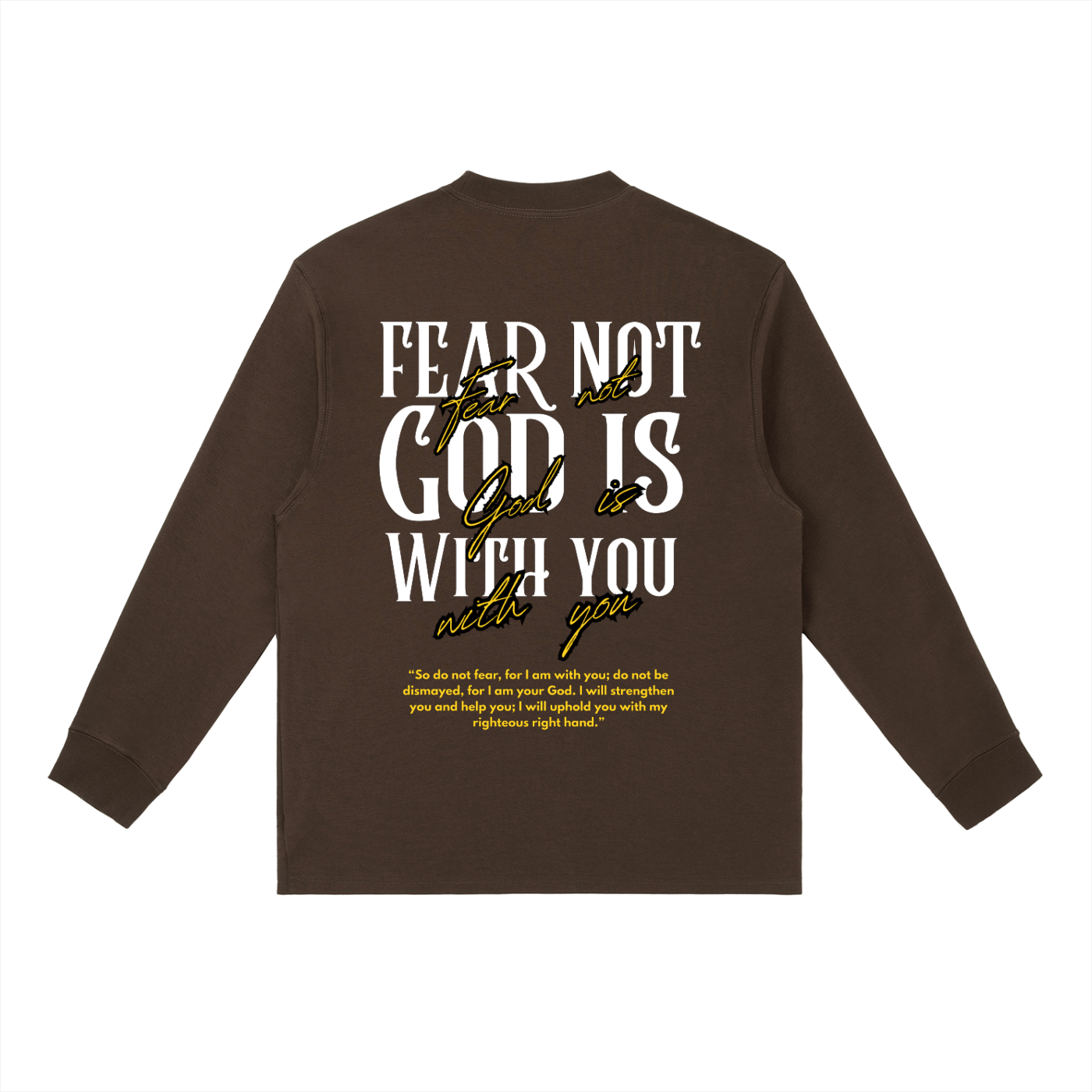 Fear Not L/S Tee