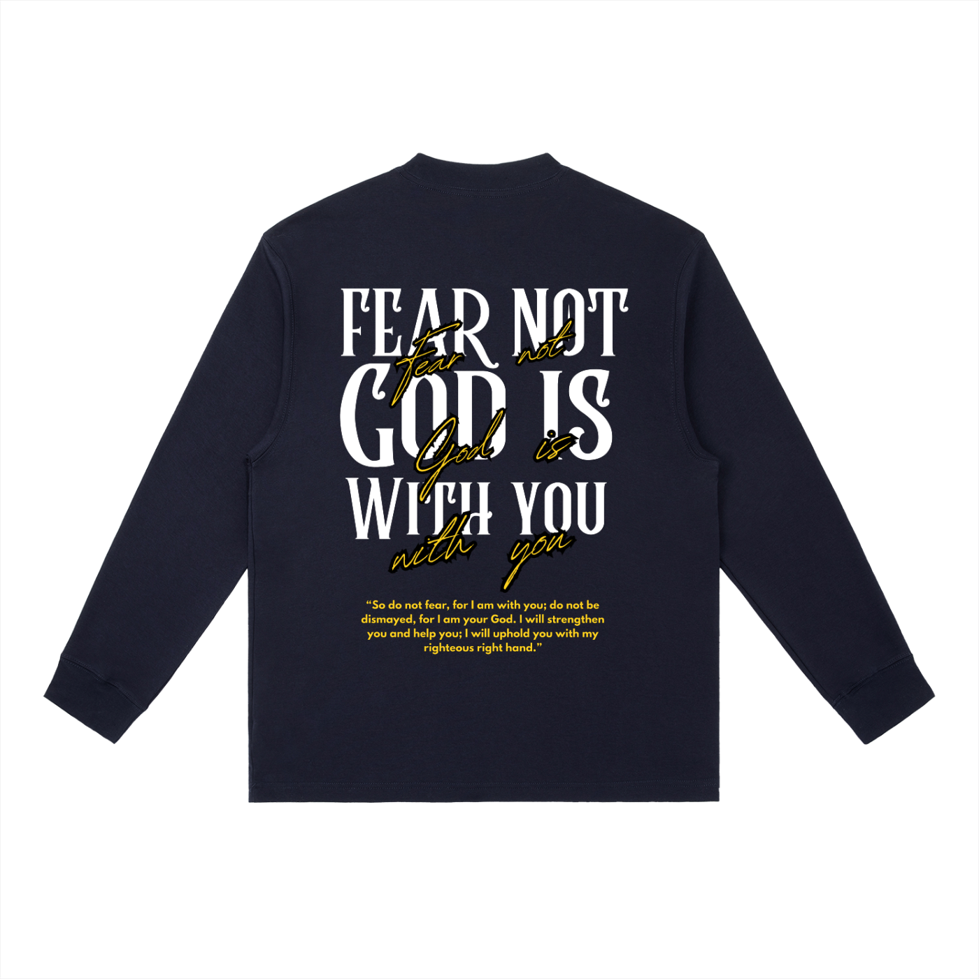 Fear Not L/S Tee